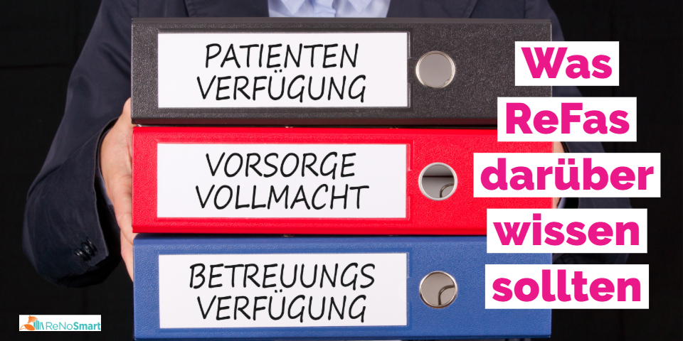 Verfügt und vorgesorgt – was Kanzleimitarbeiter über Vorsorgeurkunden wissen sollten