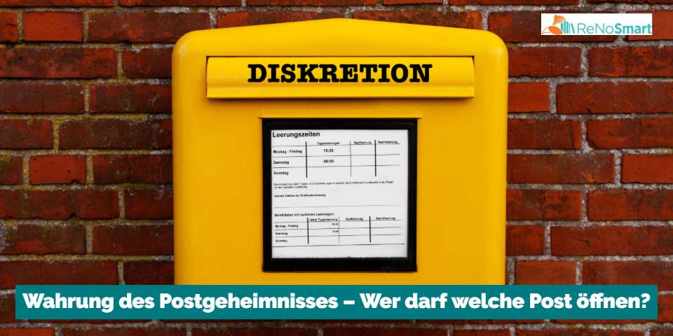 Wahrung Des Postgeheimnisses Wer Darf Welche Post Offnen Alles Fur Renos