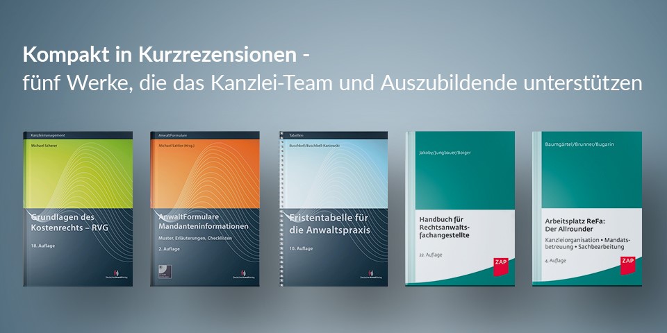 In aller Kürze: mächtige Arbeitshilfen für die Kanzlei