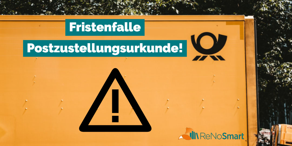 Fristenfalle Postzustellungsurkunde