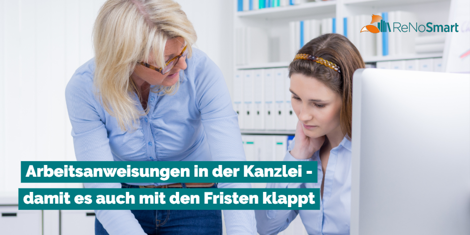 Sein Dasein „richtig“ fristen – mit diesen Mustern belehren Sie Azubis und Kanzleimitarbeiter