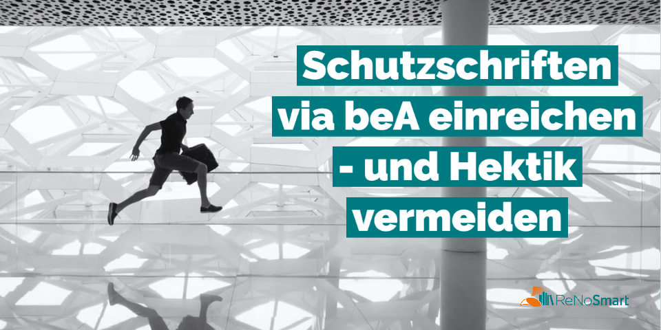 Schutzschrift – dank beA sofort bestätigt