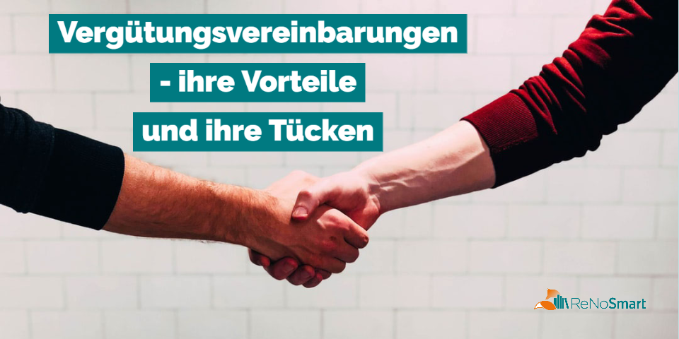 Vergütungsvereinbarungen – ihre Vorteile und ihre Tücken