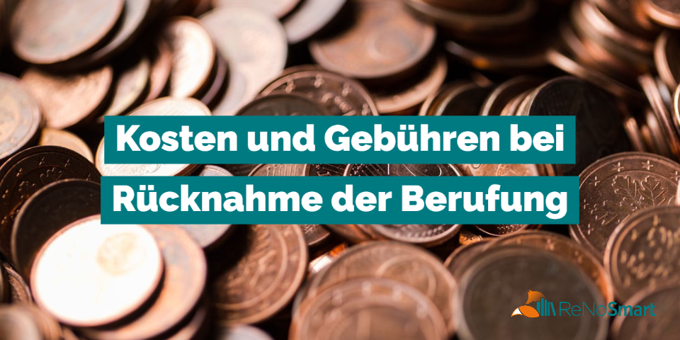 Kosten und Gebühren bei Rücknahme der Berufung