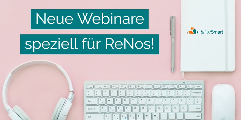 Neue Webinare speziell für ReNos: Gebührenabrechnung | Kanzleienglisch | Legal Tech | Zeitmanagement