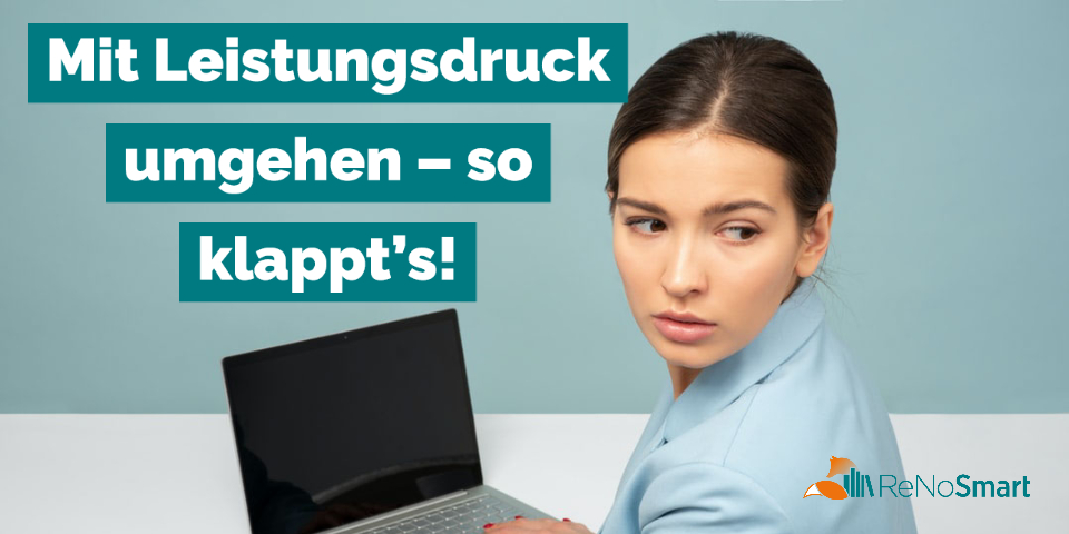 Mit Leistungsdruck umgehen – so klappt’s!