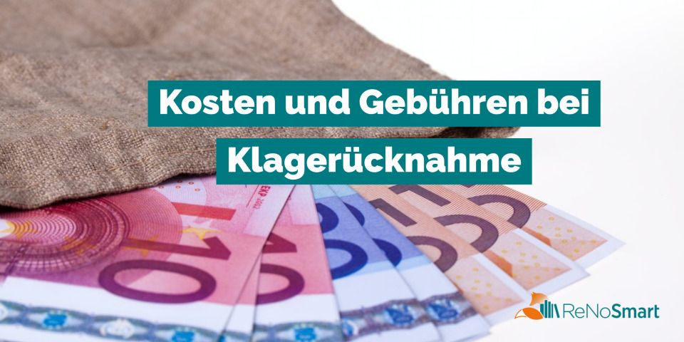 Kosten und Gebühren bei Klagerücknahme