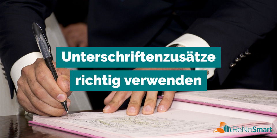 Unterschriftenzusätze richtig verwenden