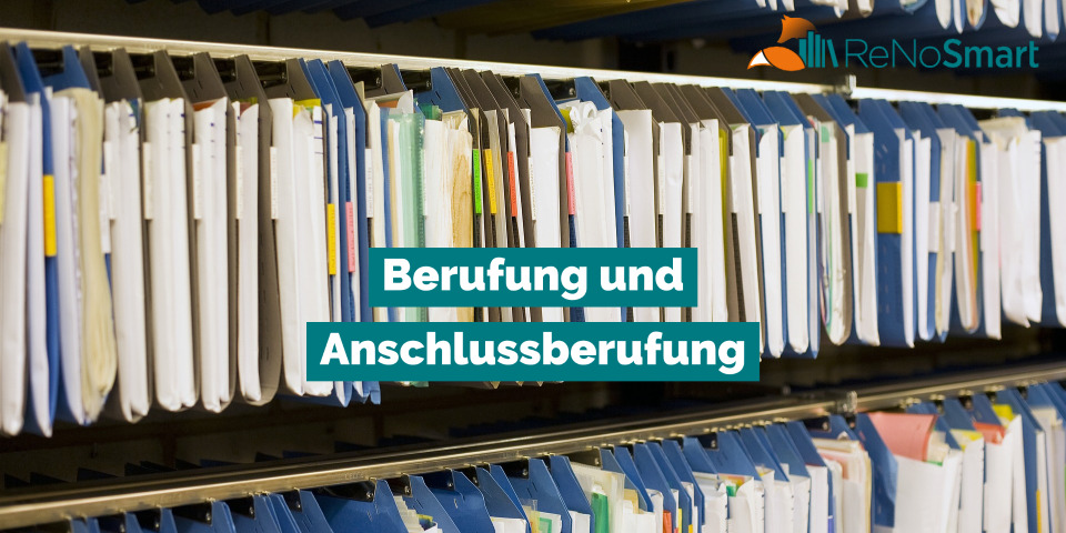 Berufung und Anschlussberufung - Alles für ReNos