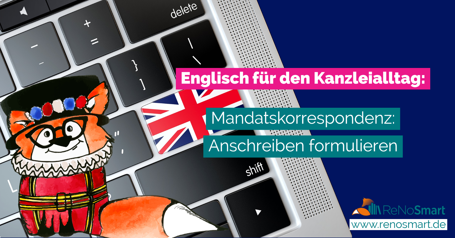 Mandatskorrespondenz: Anschreiben formulieren - Alles für ReNos