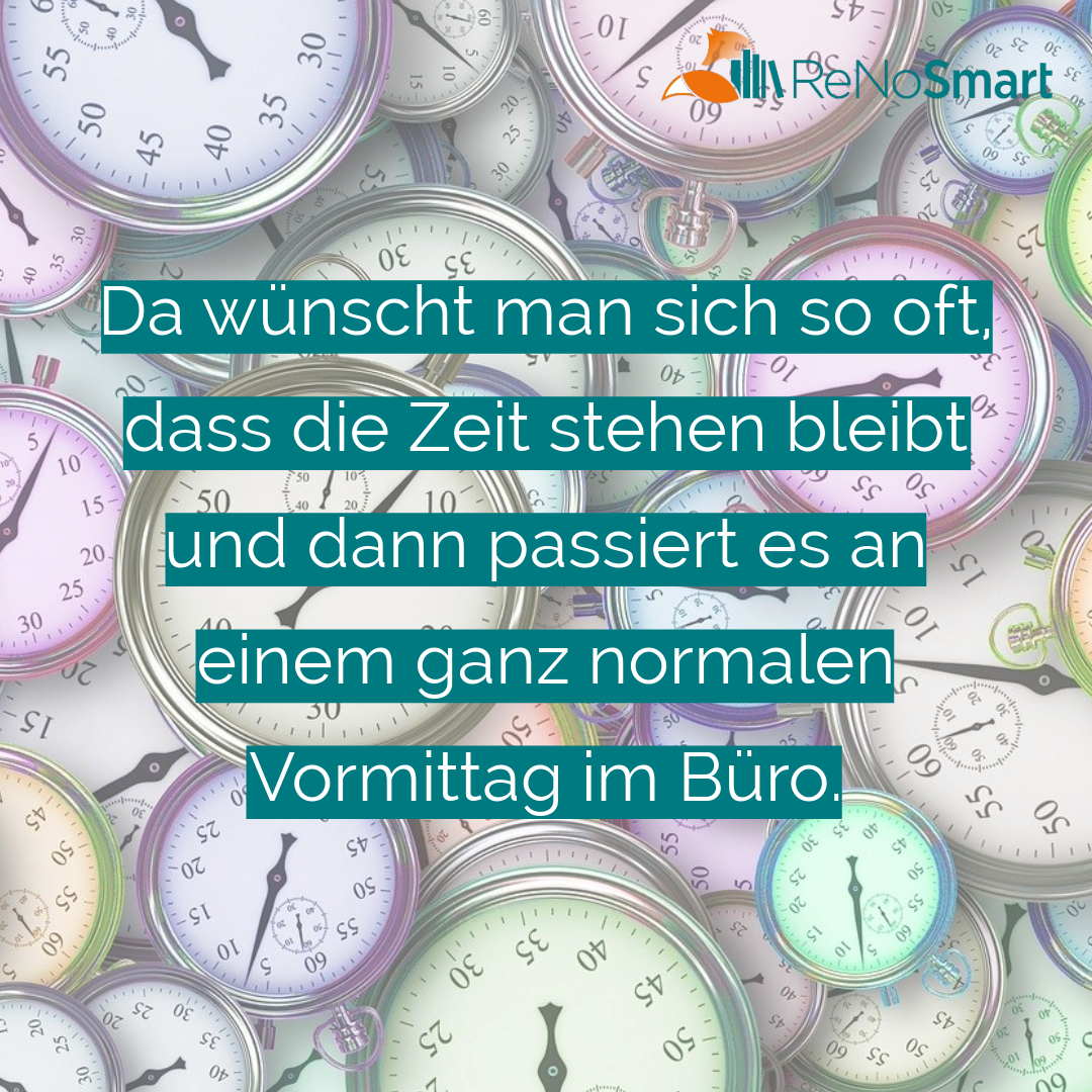 Da wünscht man sich so oft, dass die Zeit stehen bleibt und dann