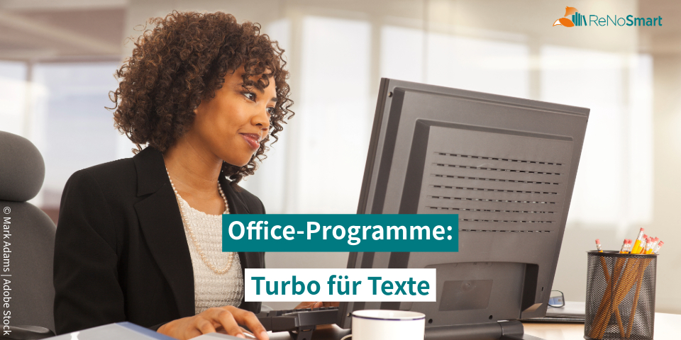 Office-Programme: Turbo für Texte - Alles für ReNos